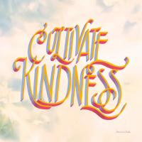 Cultivate Kindness #58211