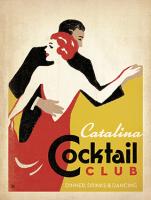 VINTAGE ADVERTISING CATALINA COCKTAIL CLUB DANCING COUPLE #JOEAND 116827 VINTAGE ADVERTISING CATALINA COCKTAIL CLUB DANCING COUPLE #JOEAND 116827