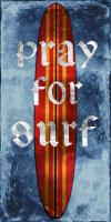 Pray For Surf, Surf Board #CC111756