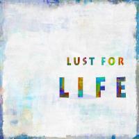 Lust For Life In Color #JMD114675