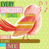 Dream Every Day - Songbird #91751