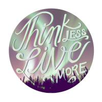 Think Less Live More #98988