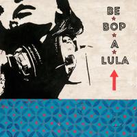 Be Bop a Lula #IG 8136