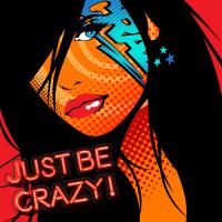 Just be Crazy #IG 8627